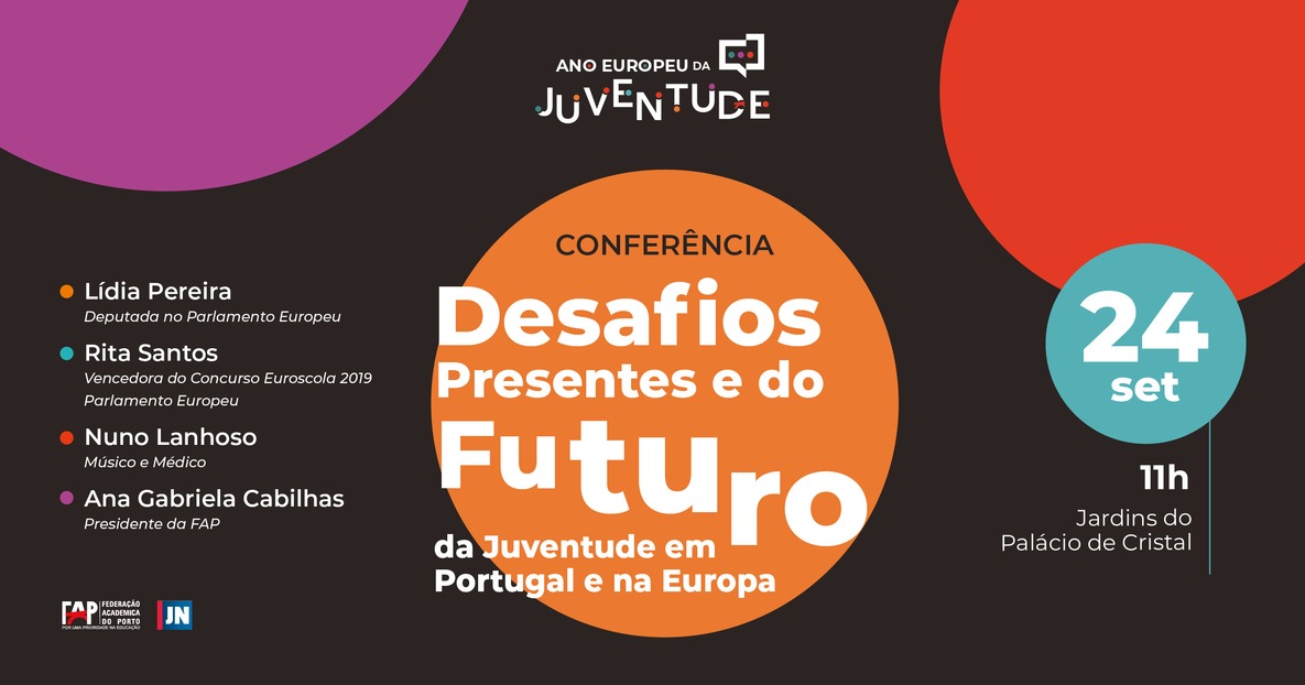 Conferência  "Desafios presentes e do futuro da juventude em Portugal e na Europa"