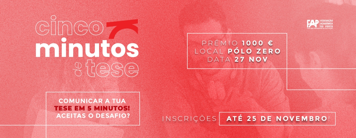 Inscreve-te no concurso “5 Minutos de Tese na Academia do Porto”