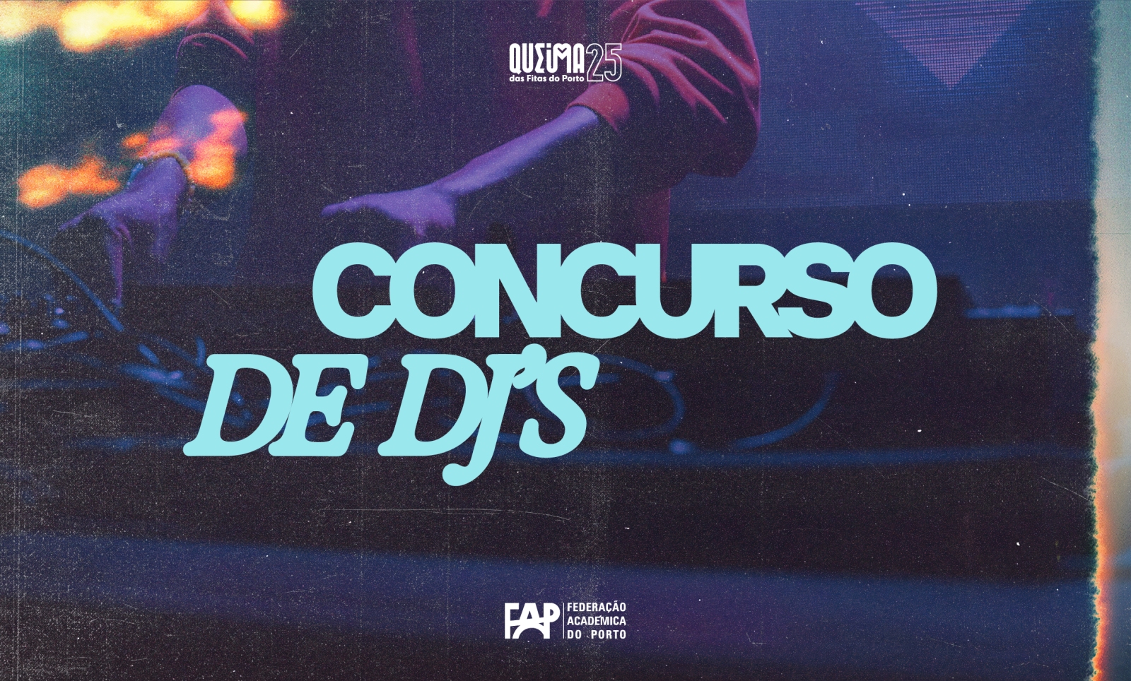 Eliminatórias do Concurso de DJs da Queima das Fitas do Porto 2025