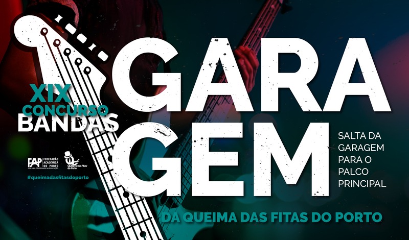XIX Concurso de Bandas de Garagem da Queima das Fitas do Porto 2022